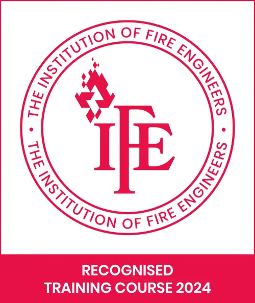 Institution of Fire Engineers IFE Recognised Training Course Certificate - Expires 31/12/2024