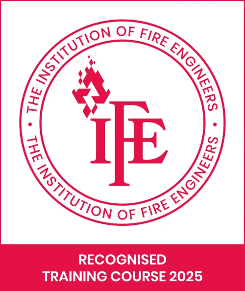 Institution of Fire Engineers IFE Recognised Training Course Certificate - Expires 31/12/2025