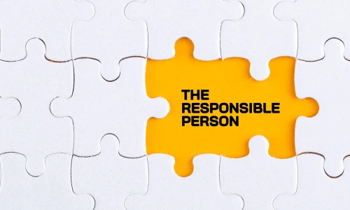 Who is the Responsible Person and what are their responsibilities?